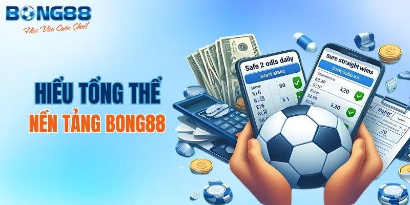BONG88 - tìm hiểu tổng thể