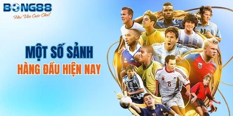 Một số sảnh cá độ hàng đầu hiện nay